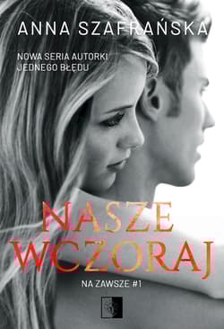 Nasze wczoraj Tom 1