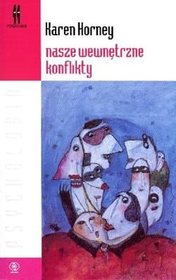 Nasze wewnętrzne konflikty - Karen Horney