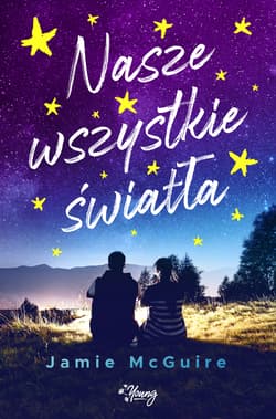 Nasze wszystkie światła - Jamie McGuire
