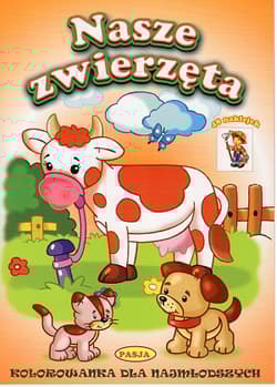 Nasze zwierzęta kolorowanki dla najmłodszych - Opracowanie Zbiorowe