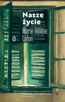 Nasze życie - Marie-Helene Lafon