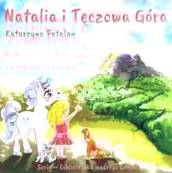 Natalia i tęczowa góra - Katarzyna Patalan