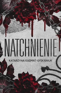 Natchnienie - Katarzyna Kasmat-Łyskaniuk