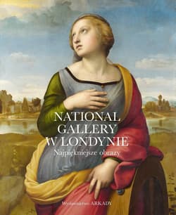 National Gallery w Londynie. Najpiękniejsze obrazy - Finaldi Gabriele