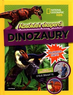 National Geographic Kids Absolutni eksperci Dinozaury - Steve   Brusatte