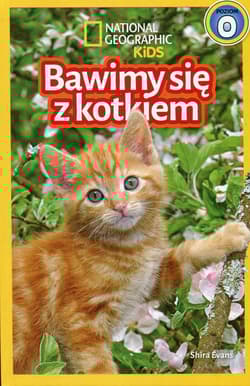 National Geographic Kids Bawimy się z kotkiem Poziom 0 - Praca zbiorowa
