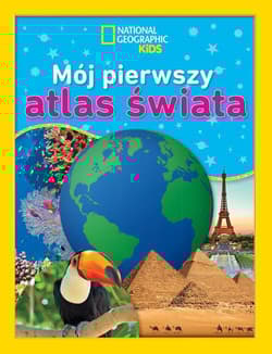 National Geographic Kids. Mój pierwszy atlas świata - Martha B. Sharma