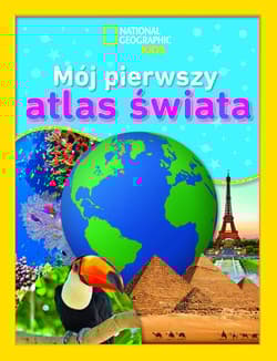 National Geographic Kids. Mój pierwszy atlas świata - Martha B. Sharma