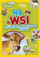 National Geographic Kids. Na wsi - Praca zbiorowa