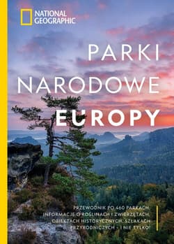 National Geographic. Parki narodowe Europy - Kavanagh Justin