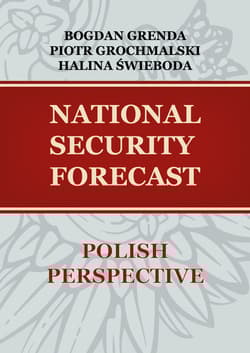 National security forecast Polish perspective - Praca zbiorowa