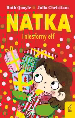Natka Tom 3 Natka i niesforny elf - Quayle Ruth