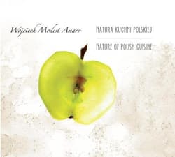 Natura kuchni polskiej - Modest Amaro