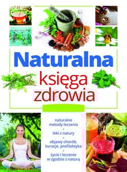 Naturalna księga zdrowia - Marta Szydłowska