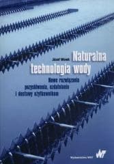 Naturalna technologia wody - Wowk Józef