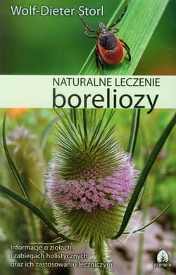 Naturalne leczenie boreliozy - Wolf-Dieter Storl