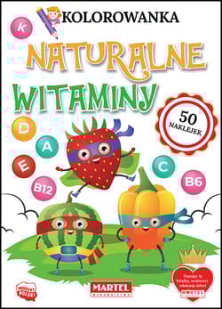 Naturalne witaminy. Kolorowanka z naklejkami - Katarzyna Salamon