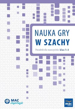 Nauka gry w szachy. Poradnik dla nauczyciela - Praca zbiorowa