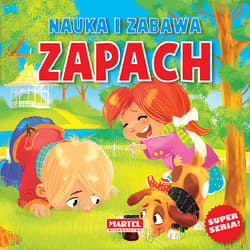 Nauka i zabawa Zapach - Agnieszka Nożyńska-Demianiuk
