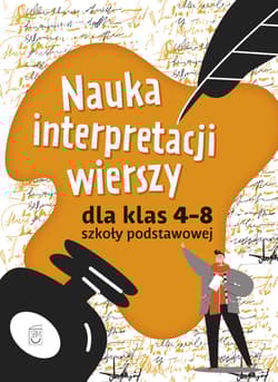 Nauka interpretacji wierszy dla klas 4-8 szkoły podstawowej - Iza Sieranc