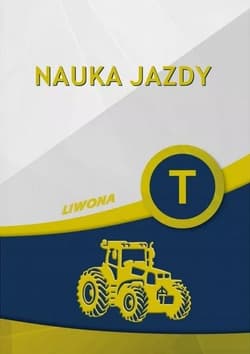 Nauka jazdy kategoria T - Praca zbiorowa