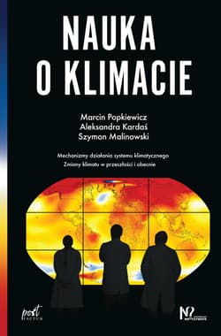 Nauka o klimacie - Marcin Popkiewicz, Malinowski Szymon, Aleksandra Kardaś
