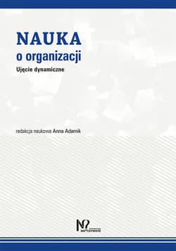 Nauka o organizacji Ujęcie dynamiczne