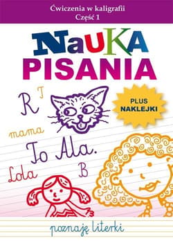 Nauka pisania. Ćw. w kaligrafii cz.1 z naklejkami - Beata Guzowska