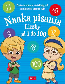Nauka pisania. Liczby od 1 do 100 - Praca zbiorowa
