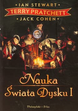 Nauka Świata Dysku I - Terry Pratchett, Ian Steward, Jack Cohen