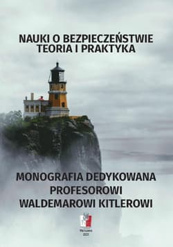 Nauki o bezpieczeństwie. Teoria i praktyka - Kamiński Mariusz Antoni