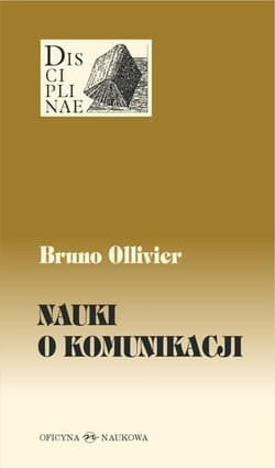Nauki o komunikacji - Bruno Ollivier
