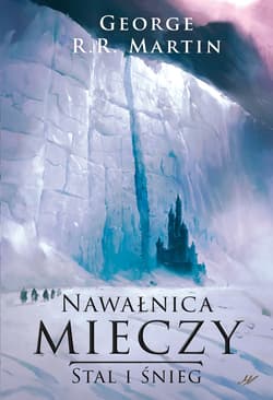 Nawałnica mieczy t.1 Stal i śnieg - ebook - George R.R.  Martin