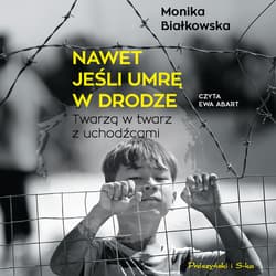 Nawet jeśli umrę w drodze - audiobook