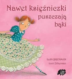 Nawet księżniczki puszczają bąki - Ilan Brenman