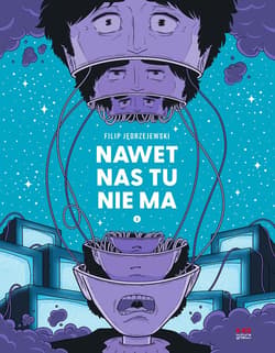 Nawet nas tu nie ma Część 2 - Filip Jędrzejewski