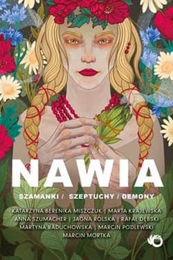 Nawia szamanki szeptuchy syreny - Opracowanie Zbiorowe