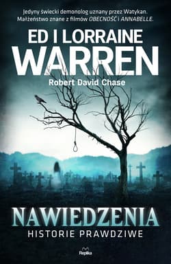 Nawiedzenia. Historie prawdziwe - ebook - Ed Warren, Lorraine Warren, Robert David  Chase