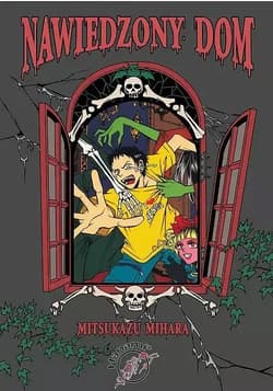 Nawiedzony dom - Mihara Mitsukazu