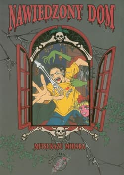 Nawiedzony dom - Mihara Mitsukazu