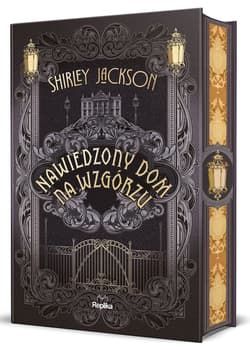 Nawiedzony dom na wzgórzu (ilustrowanene brzegi) wyd. 4 - Shirley Jackson