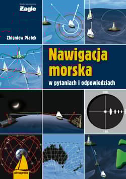 Nawigacja morska w pytaniach i odpowiedziach - Zbigniew Piątek