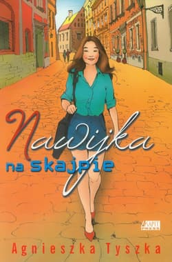 Nawijka na skajpie - Agnieszka Tyszka