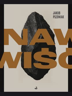 nawiść - Jakub Pszoniak