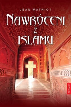 Nawróceni z islamu - Jean Mathiot
