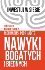 Nawyki bogatych i biednych - Michael Yardney, Corley Tom