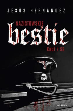 Nazistowskie bestie Kaci z SS