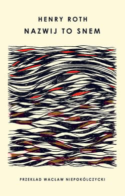 Nazwij to snem mk - Henry Roth