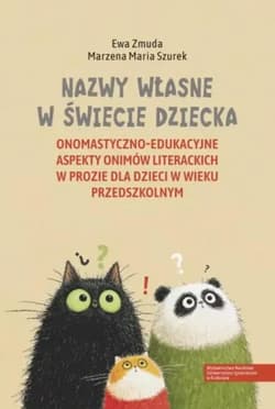 Nazwy własne w świecie dziecka - Ewa Zmuda, Marzena Maria Szurek