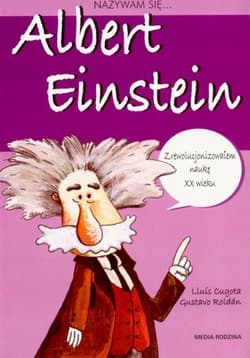 Nazywam się Albert Einstein - Gustavo Roldán